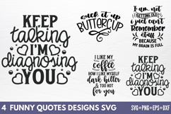 Funny Quotes Designs SVG Product Image 1