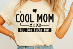 Cool Mom Mode SVG Product Image 1