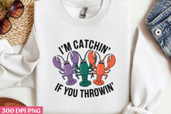 I M CATCHIN&#039; IF YOU PNG, Mardi Gras Sublimation PNG Product Image 2