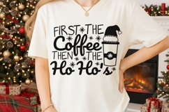 First The Coffee Then The Ho Ho's Svg, Christmas Coffee Svg. Product Image 2