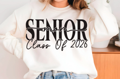 Senior Mom Class of 2026 Shirt Senior Mom svg Product Image 1