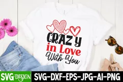 Crazy in Love With You Cut File,Valentine's Day SVG Design Product Image 1