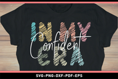 In my confident era SVG, Self care SVG, Inspirational Quotes Product Image 1