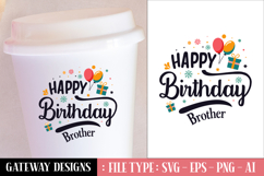 Happy Birthday Brother svg design Product Image 1