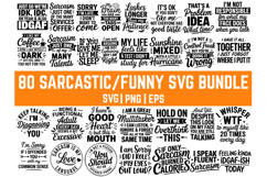 80 Sarcastic SVG Bundle | Quotes | SVG Cut Files Product Image 1