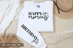 Happy Moments SVG - Motivational Sleeve T shirt Product Image 1