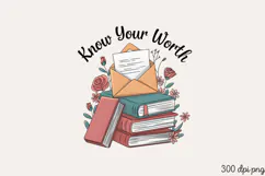 Know Your Worth PNG, Stay positive sublimation PNG Product Image 2