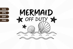 Mermaid off duty SVG Design, Mermaid SVG Design Product Image 1