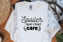 Spoiler Alert I Don&#039;t Care svg design Product Image 1