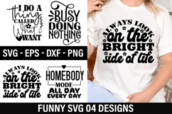 Funny Quote SVG Design - Homebody mode all day every day Product Image 1