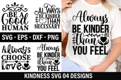Kindness SVG Design - Always Be Kinder Than Necessary Product Image 1