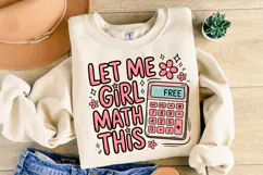 Let me Girl Math this Svg | Svg Cut File | Shirt Svg Product Image 2