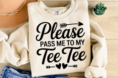 Please pass me to my Tee Tee Svg | Halloween Svg | Shirt Svg Product Image 2