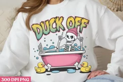 Duck off PNG, Funny Skeleton Sublimation PNG Product Image 1