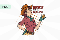 Whiskey kills the boredom PNG Sublimation Design Product Image 1
