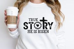 True Story Easter SVG Product Image 1