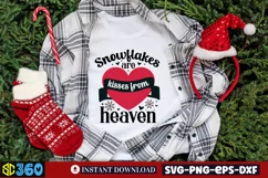 Snowflakes are kisses from heaven SVG, Christmas SVG Product Image 1