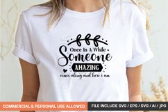 Once In A While Someone Amazing Comes Along And Here I Am Product Image 1