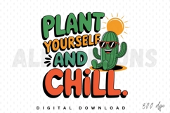 cactus, plant, chill, relax, summer, vacation, sunglasses, sun, holiday, funny, cartoon, vector, illustration, graphic, design, quote, text, positive, message, sublimation, kawaii, cute, desert, happy, happiness, vibrant, cheerful