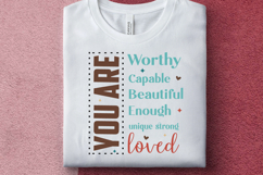 you are worthy capable beautiful enough unique strong loved Product Image 1