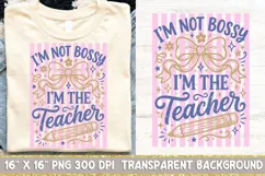 I'm Not Bossy I'm The Teacher Png, Retro Striped Teacher Png Product Image 1
