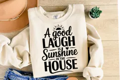 A Good laugh is Sunshine Svg | Svg Cut Files | Shirt Svg Product Image 1