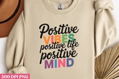 Positive VIBES Positive Life PNG, Positive Sublimation PNG Product Image 2