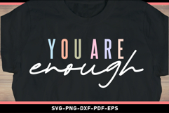 You are enough SVG, Inspirational Quotes SVG Product Image 2