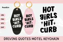 Funny Driving Motel Keychain SVG | Hot Girls Hit Curb Product Image 1