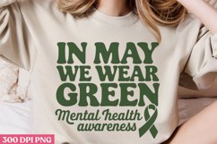 In May We Wear Green Mental PNG, Mental Health Sublimation P Product Image 2