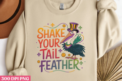 SHAKE YOUR TAIL FEATHER PNG, Mardi Gras Sublimation PNG Product Image 2