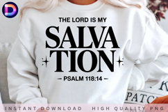 The Lord Is My Salvation Psalm 118:14 Christian Bible Verse Product Image 1