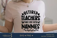 Retired Teachers Make the Best Nannies SVG | Nanny To Be Product Image 1