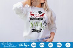 Be Naughty Save Santa The Trip SVG Design | Christmas SVG Product Image 1