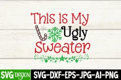 This is my Ugly Sweater SVG Cut File, Christmas SVG Design Product Image 1