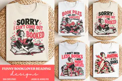 Sorry I Can't Come Out I'm Booked PNG, Funny Book Lover Read Product Image 1