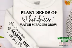Plant seeds of kindness watch miracles grow Sleeve SVG PNG Product Image 1