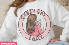 Crazy Cat Lady PNG, Cat Mom Sublimation PNG Product Image 1