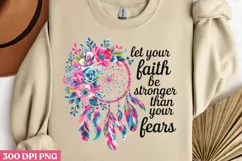 Let your faith be stronger PNG, Dreamcatcher Sublimation PNG Product Image 2