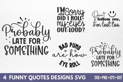 Funny Quotes Designs SVG Product Image 1