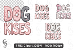Dog Kisses Typography Text Cute Dog Quote Clipart Product Image 1