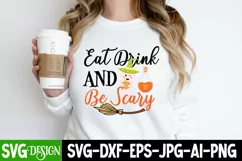 Eat Drink And Be Scary SVG Design,Eat Drink And Be Scary SVG Product Image 1
