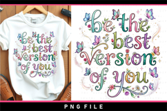 Be the best version of you PNG, Motivational sublimation PNG Product Image 1