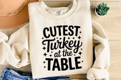 Cutest Turkey at the taqble Svg | Thanksgiving | Shirt Svg Product Image 2