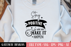Stay Positive Work Hard Make It Happen svg design Product Image 1