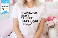Dear Karma, I Have A List Of People You Missed SVG Cut File Product Image 1