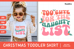 Funny Christmas Toddler Shirt Quote SVG | Too Cute Product Image 1