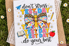 Its Test Day Dont Stress Do Your Best Coquette Sublimation Product Image 4