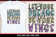 Let your dreams be your wings, Motivational Quotes SVG Product Image 1