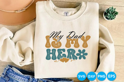 My Dad Is My Hero Father's day retro SVG Design Product Image 2